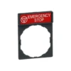 Schneider_legend holder 30 x 40 mm with legend 8 x 27 mm with marking EMERGENCY STOP_ZBY2330